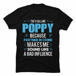 poppy grandpa shirt